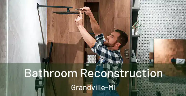inner Bathroom imggen Bathroom Reconstruction Grandville-MI