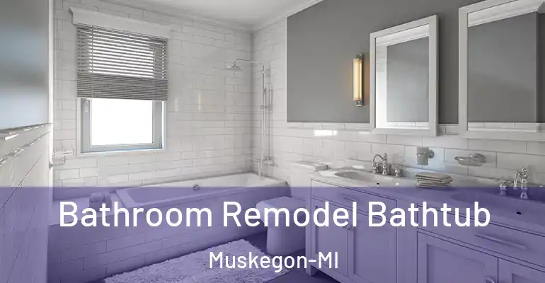 inner Bathroom imggen Bathroom Remodel Bathtub Muskegon-MI
