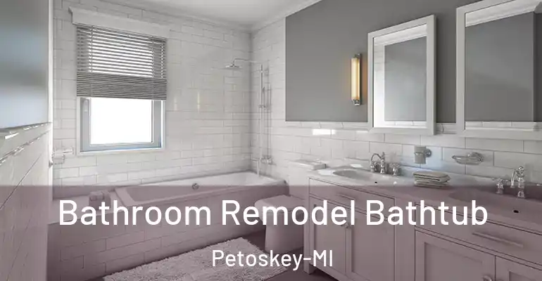 inner Bathroom imggen Bathroom Remodel Bathtub Petoskey-MI