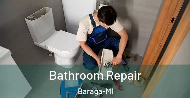 inner Bathroom imggen Bathroom Repair Baraga-MI