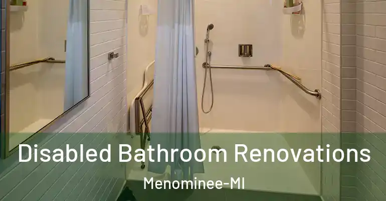 inner Bathroom imggen Disabled Bathroom Renovations Menominee-MI