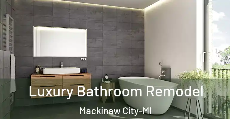 inner Bathroom imggen Luxury Bathroom Remodel Mackinaw City-MI