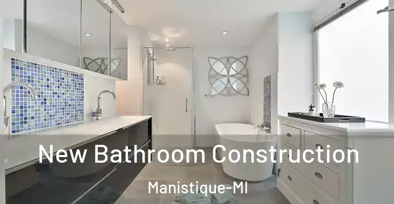 inner Bathroom imggen New Bathroom Construction Manistique-MI