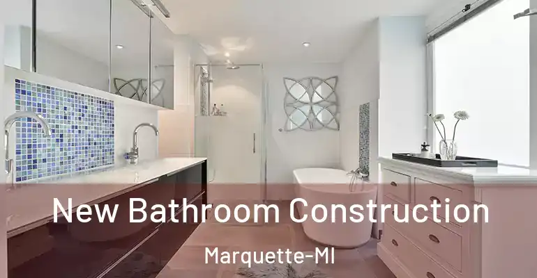 inner Bathroom imggen New Bathroom Construction Marquette-MI