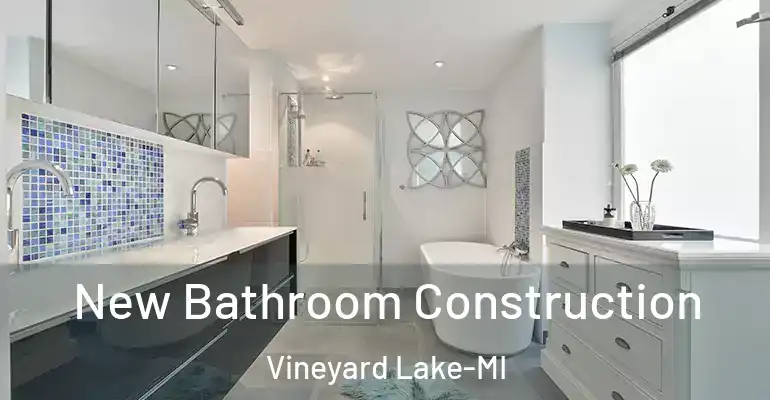 inner Bathroom imggen New Bathroom Construction Vineyard Lake-MI