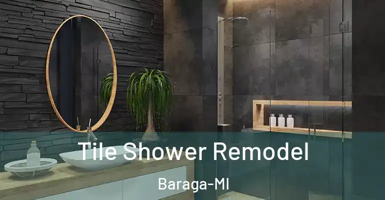 inner Bathroom imggen Tile Shower Remodel Baraga-MI