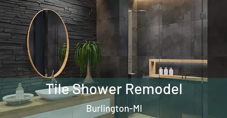 inner Bathroom imggen Tile Shower Remodel Burlington-MI