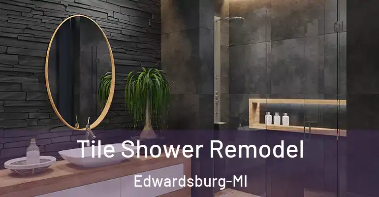 inner Bathroom imggen Tile Shower Remodel Edwardsburg-MI