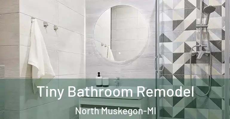 inner Bathroom imggen Tiny Bathroom Remodel North Muskegon-MI
