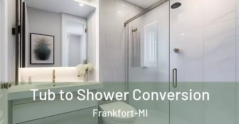 inner Bathroom imggen Tub to Shower Conversion Frankfort-MI