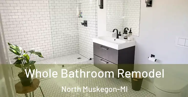 inner Bathroom imggen Whole Bathroom Remodel North Muskegon-MI